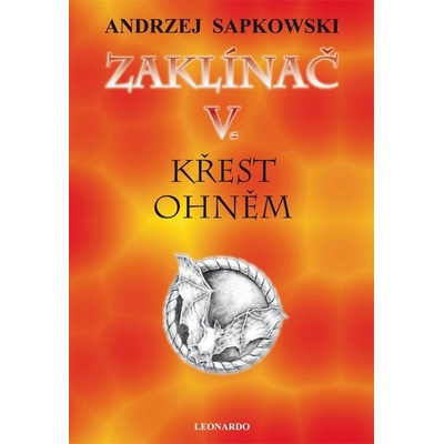 Zaklínač V: Křest ohněm - Andrzej Sapkowski CZ