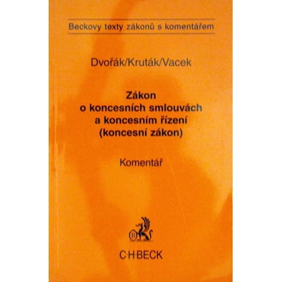Zákon o koncesních smlouvách a koncesním řízení - koncesní zákon Komentář
