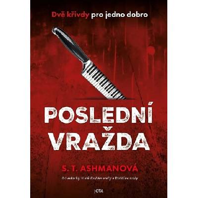 Jota Poslední vražda S. T. Ashmanová