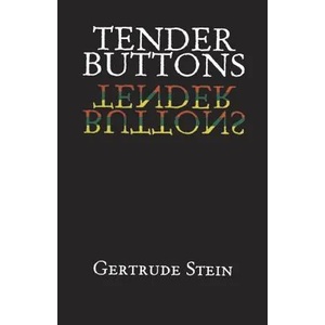 Tender Buttons | Gertrude Stein (ISBN: 9780486298979)