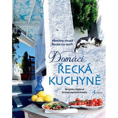 Domácí řecká kuchyně - Veronika Hájková, George Agathonikiadis
