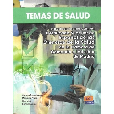 Temas de Salud - C. R. De Juan, M. De Prada, P. Marce, D. Salazar