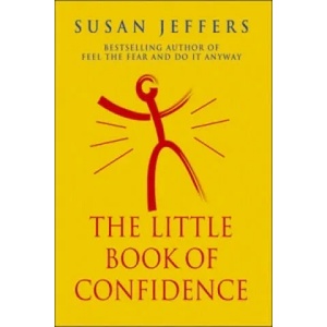 Little Book Of Confidence | Susan Jeffers (1999)