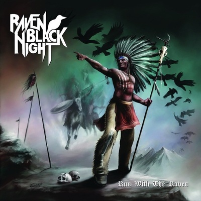 RAVEN BLACK NIGHT - RUN WITH THE RAVEN CD