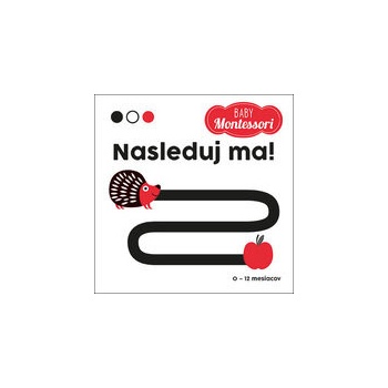 Nasleduj ma!
