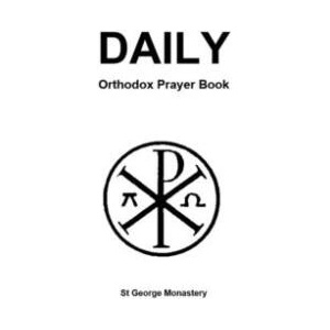 Daily Orthodox Prayer Book | St George Monastery (ISBN: 9781702147118)