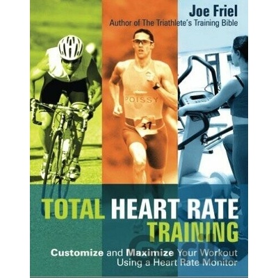Total Heart Rate Training Friel Joe