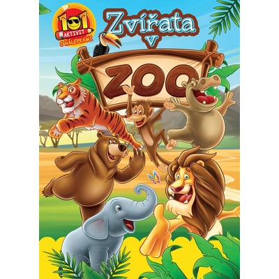 Pracovní sešit 101 aktivit s nálepkami Zvířata v ZOO