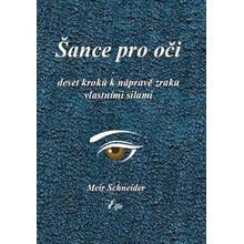 Šance pro oči - Schneider Meir