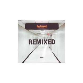 Moby - Destroyed Remixed