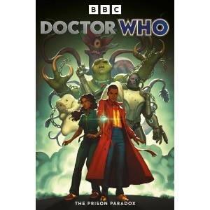 Doctor Who: The Fifteenth Doctor. The Prison Paradox (ISBN: 9781787748439)