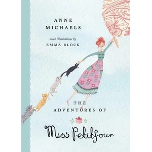 Adventures of Miss Petitfour | Anne Michaels (ISBN: 9780735263222)