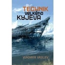 Knihy Technik Velkého Kyjeva - Vladimir Vasiljev