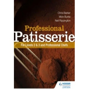 Professional Patisserie: For Levels 2, 3 and Professional Chefs | Mick Burke (2013)