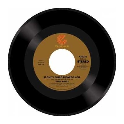 The Three Pieces - If Only I Could Prove To You/i Need You Girl SP