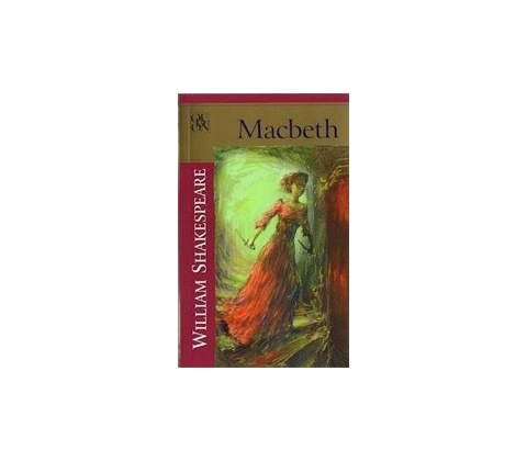 Macbeth - William Shakespeare