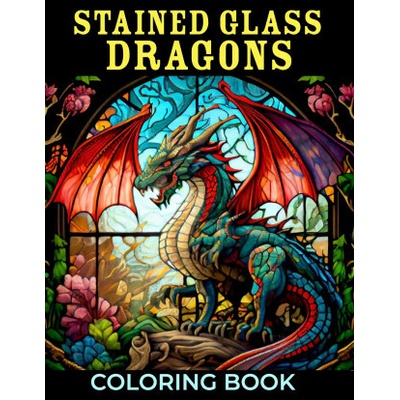 Stained Glass Dragons Coloring Book