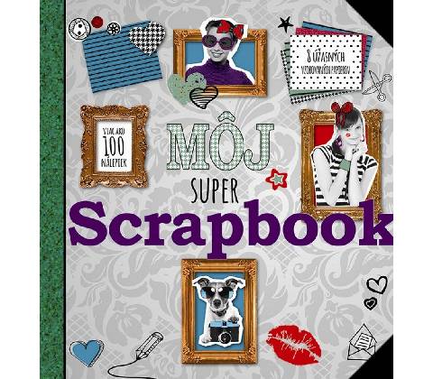 Môj super Scrapbook