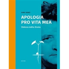 Karel Beneš: Apologia pro vita mea - kol.