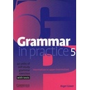 Grammar in Practice 5