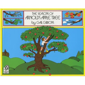 Seasons of Arnold's Apple Tree (ISBN: 9780152712457)