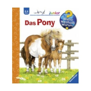 Wieso? Weshalb? Warum? junior, Band 20: Das Pony | Thea Roß (ISBN: 9783473327737)