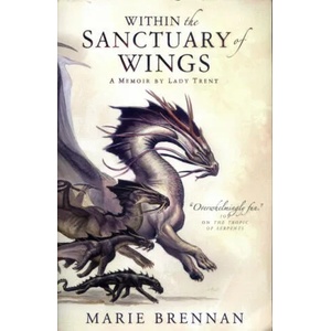 Within the Sanctuary of Wings (ISBN: 9781783297788)