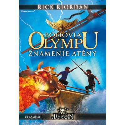 Rick Riordan: Bohovia Olympu – Znamenie Atény