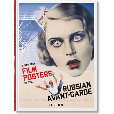 Film Posters of the Russian Avant-Garde. 45th Ed. - Susan Pack