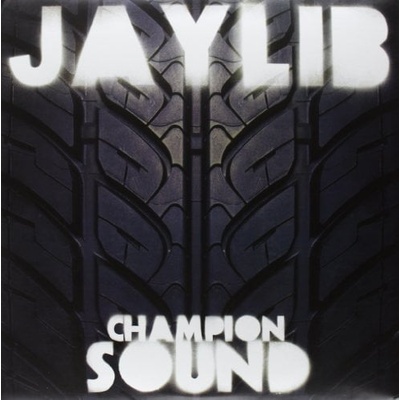 Jaylib - Champion Sound (2 LP) (659457206215)