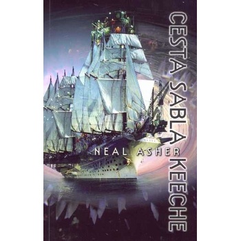 Cesta Sabla Keeche - Neal Asher