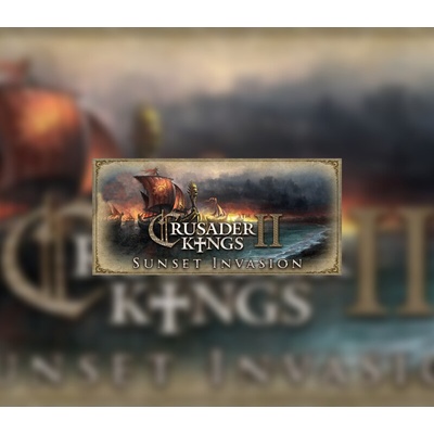 Crusader Kings 2: Sunset Invasion
