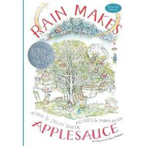 Rain Makes Applesauce (Restored Edition) | Julian Scheer, Jerry Pinkney, Marvin Bileck (ISBN: 9780823443611)
