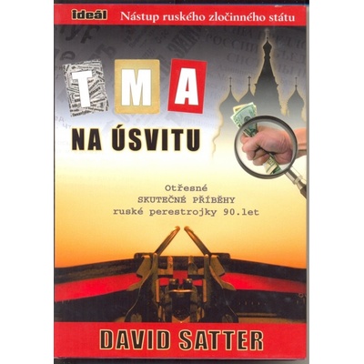 Tma na úsvitu - David Satter