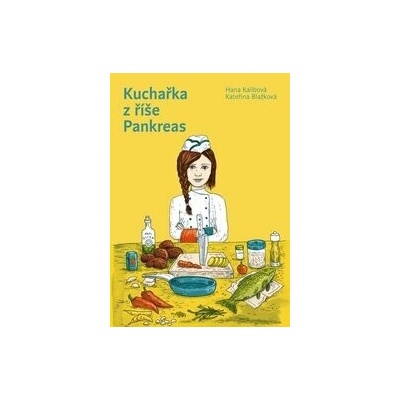 Kuchařka z říše Pankreas