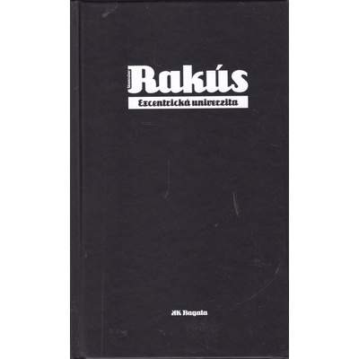 Excentrická univerzita - Stanislav Rakús