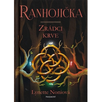 Ranhojička Zrádci krve