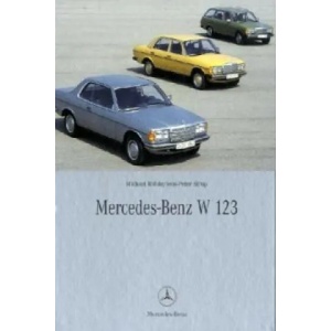 Mercedes-Benz W 123 | Michael Rohde, Jens-Peter Sirup (2004)