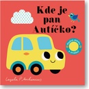 Kde je pan Autíčko? - Ingela P. Arrhenius