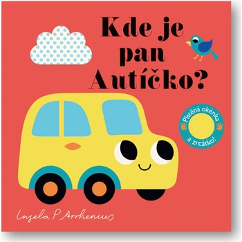 Kde je pan Autíčko? - Ingela P. Arrhenius