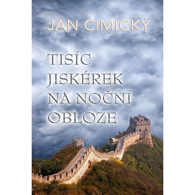 Tisíce jiskérek na noční obloze - Jan Cimický