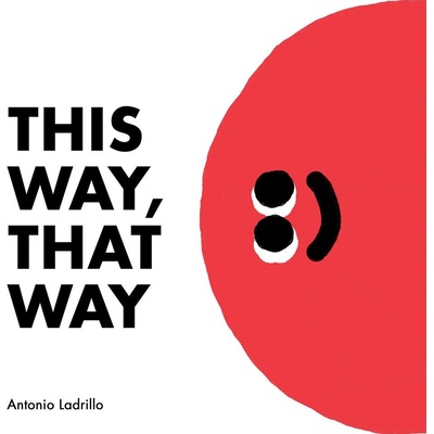 This Way, That Way Ladrillo Antonio