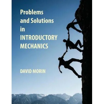 Problems and Solutions in Introductory Mechanics