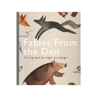 Fables from the Den