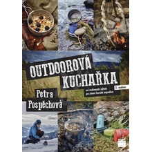 Outdoorová kuchařka - Od rodinných výletů po zimní horské expedice - Petra Pospěchová