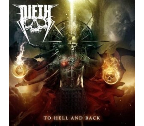 To Hell and Back - Dieth LP