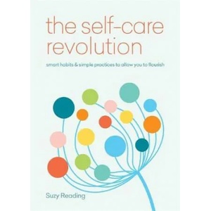 Self-Care Revolution | Suzy Reading (ISBN: 9781912023202)