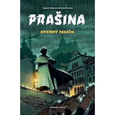 Prašina : Kriedový panáčik (komiks) [Matocha Vojtěch]