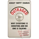 Outraged - Ashley 'Dotty' Charles