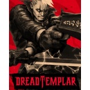 Dread Templar